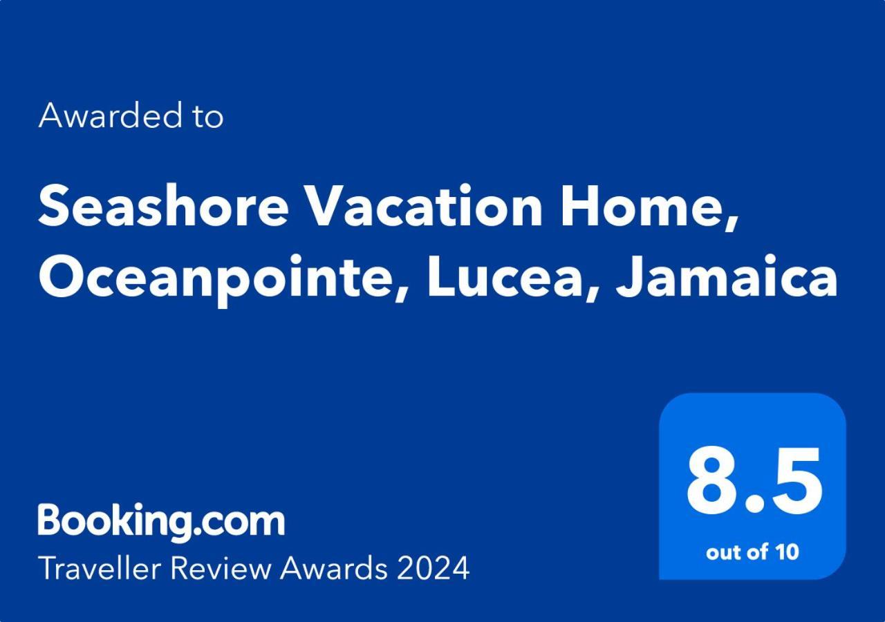 Seashore Vacation Home, Oceanpointe, Lucea, Jamaica Exterior foto